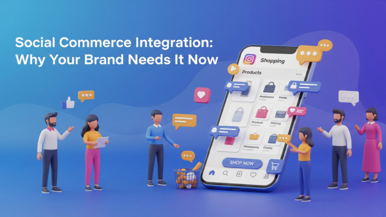 Social Commerce Integration: Key Benefits for Brands