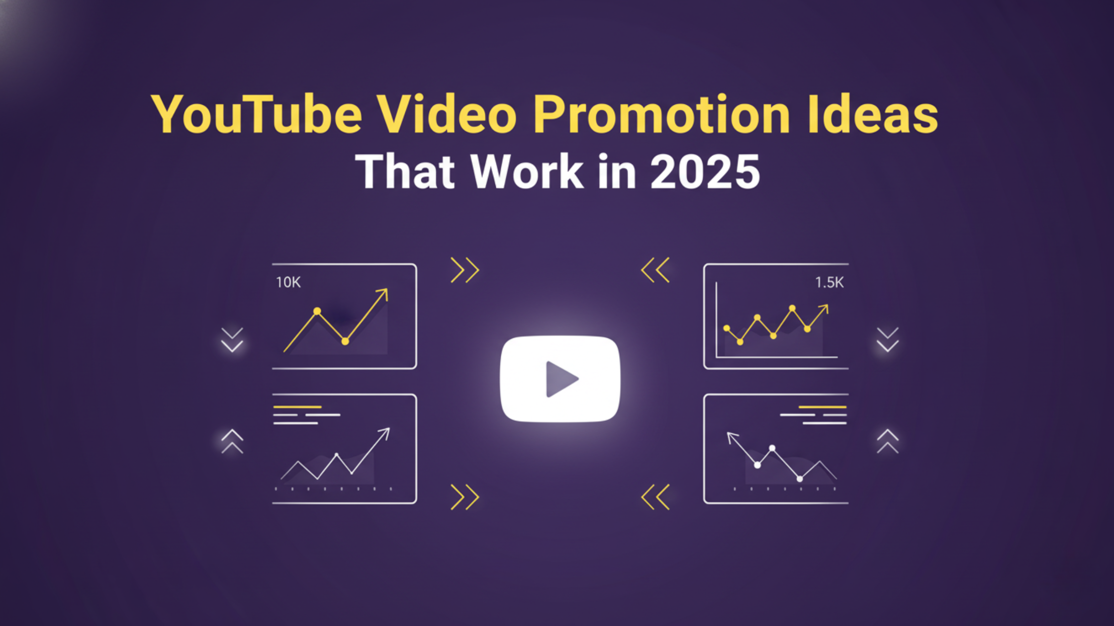 YouTube Video Promotion Ideas That Work in 2025