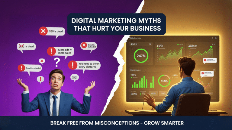 Digital Marketing Myths That Hurt Your Business