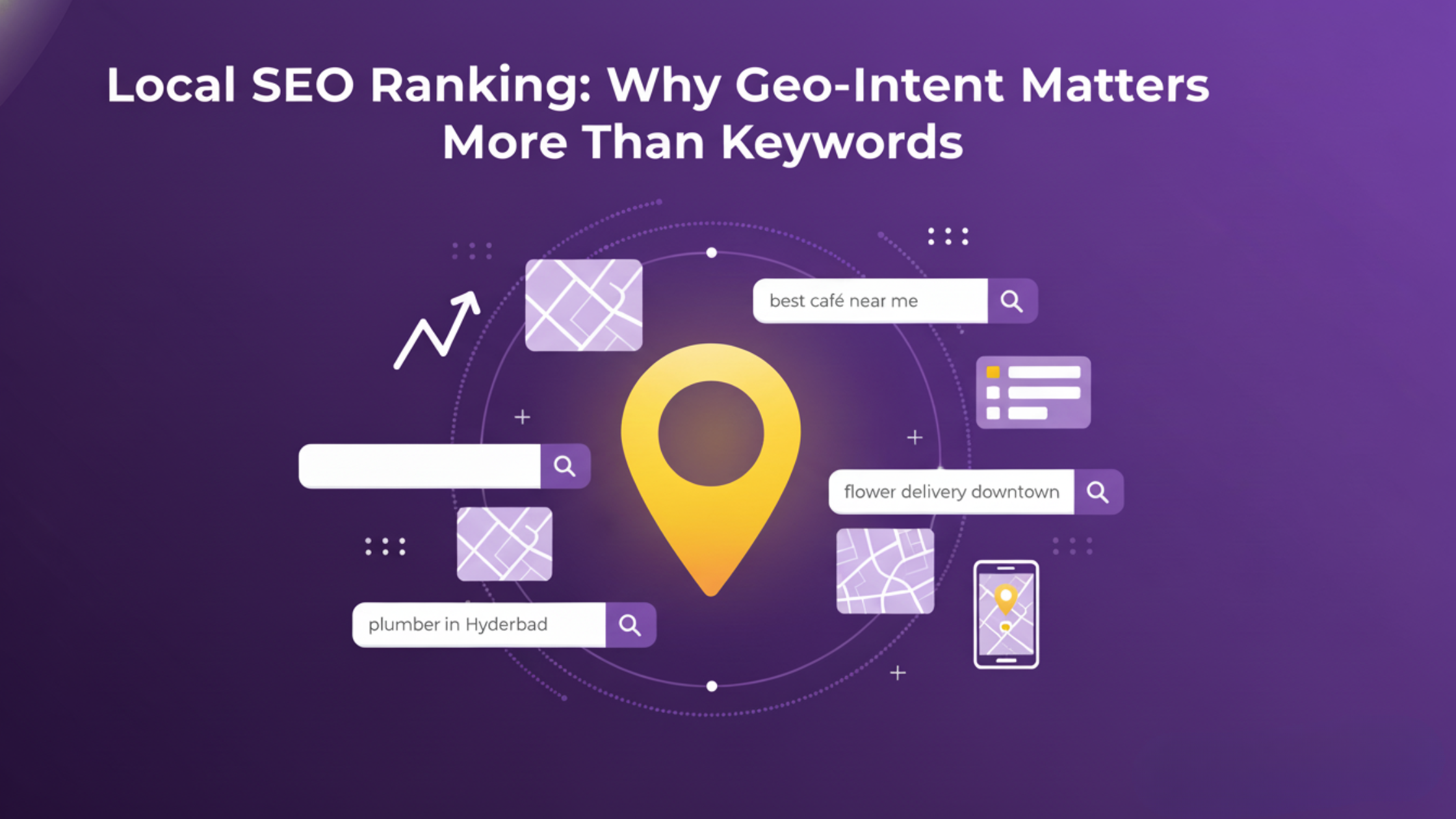 Local SEO Ranking: Why Geo-Intent Matters More Than Keywords