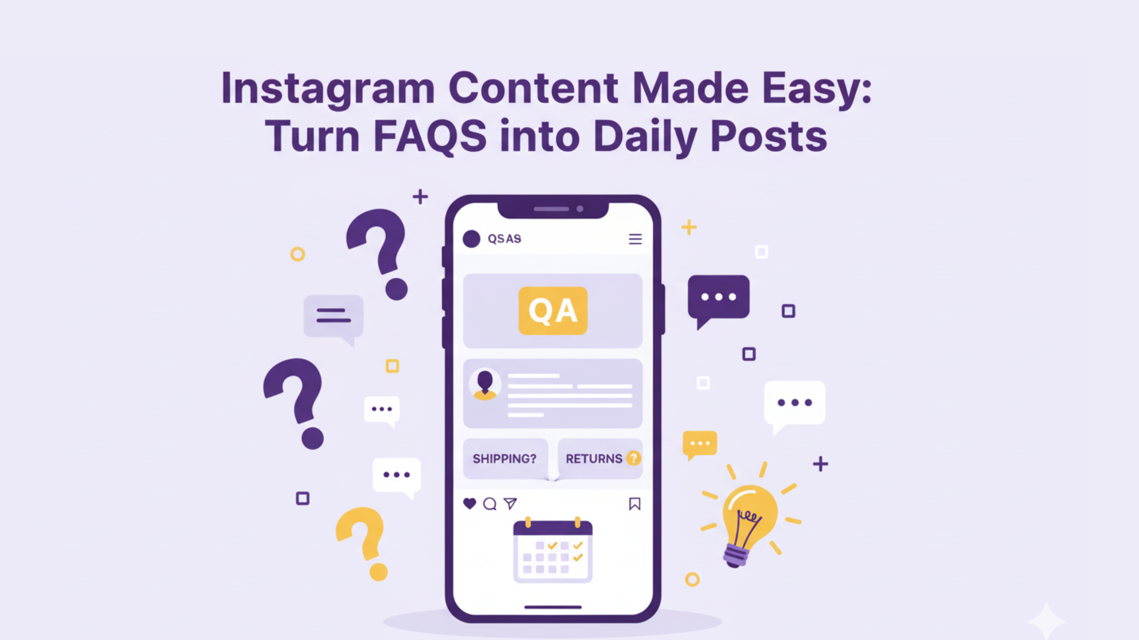 Instagram Content Made Easy: Turn FAQs into Daily Posts