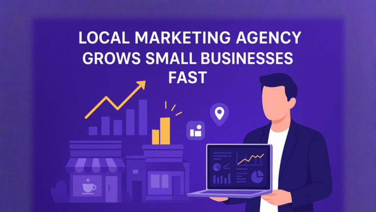 Local Marketing Agency Grows Small Businesses Fast