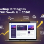 Blog Marketing Strategy: Is Blogging Still Worth It in 2026?