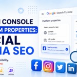 Google Search Console Platform Properties: Social Media SEO