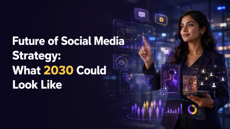 Future of Social Media Strategy: What 2030 Could Look Like